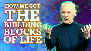 How We Got the Building Blocks of Life