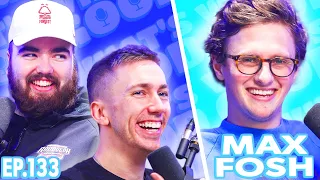 Max Fosh - Viral Videos & Sold Out Shows!! (Ep133)