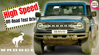 High Speed Off-Road Test Drive | 2023 Ford Bronco