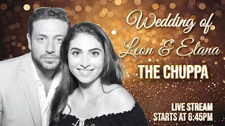 Wedding of Leon & Elana The Chuppa LIVE