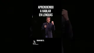 Dante Gebel - Aprendiendo a hablar en lenguas