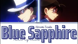 【Detective Conan】BLUE SAPPHIRE - Hiroomi Tosaka『KAN/ROM/ENG』