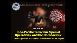 06 23 20 Indo Pacific Terrorism , Special Operations, and the Coronavirus