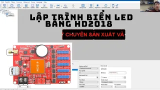 Hướng dẫn lập trình Biển Led Bằng HD2018 | Lập trình Card HD