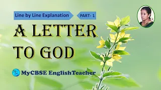 A letter to God Class 10 line by line explanation part 1