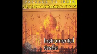 Shivkumar Sharma & Hariprasad Chaurasia - Bhopali (Track 05) Passage to India: Instrumental India