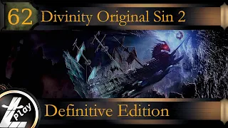 #Divinity Original Sin 2 Definitive Edition ( #62) | Let's Play | Blind