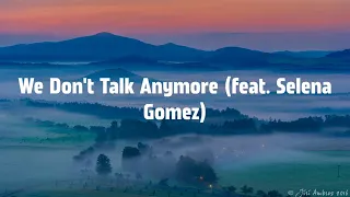 We Don't Talk Anymore (feat. Selena Gomez) - Charlie Puth || Shawn Mendes, Gym Class Heroes ft. Ada