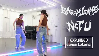 NCT U 엔시티 유 'Baggy Jeans' Dance Tutorial | EXPLAINED + Mirrored