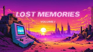 LOST MEMORIES - VOL 1  | A SYNTHWAVE / RETROWAVE MIXTAPE