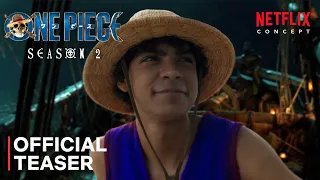 One Piece: Season 2 (2025) | Teaser Trailer Concept | NETFLIX (4K) | one piece season 2 trailer