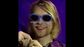 kurt cobain - and i love her [tradução]