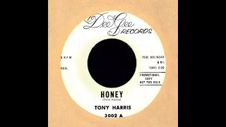 Tony Harris - HONEY  (Gold Star Studios)  (1965)