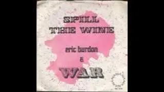 Eric Burdon   War ~ Spill The Wine Complete Original 1970 Studio Version   YouTube1