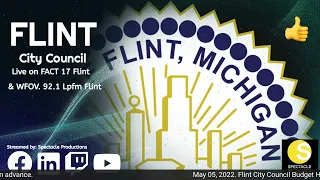 050522-Flint City Council-Budget Hearing #7