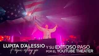 Lupita D’Alessio conquistó el YouTube Theater en LA 🇺🇸