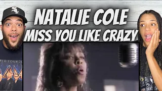 WOW!| FIRST TIME HEARING Natalie Cole  - Miss You Like Crazy REACTION