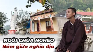 Ngôi chùa nghèo nằm giữa nghĩa địa rất ít người lui tới vị sư trẻ bất hạnh