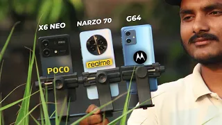 Poco X6 Neo 5g vs Realme Narzo 70 5g vs Moto G64 5g : Full Test & Comparison.