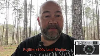 Fujifilm x100v Leaf Shutter - What Can it Do?