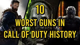 10 Worst Guns in Call of Duty History