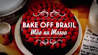 Bake Off Brasil 4° Temporada - Episódio 1 - Parte 4 (11_08_18)