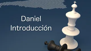 El profeta Daniel - Introducción