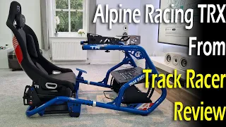 Alpine Racing TRX From Trak Racer Review