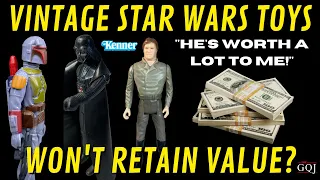 Vintage Kenner Star Wars Toys Won’t  Be Worth Anything Or Will They?