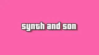 Synth & Son (Grand Theft Auto: Vice City)