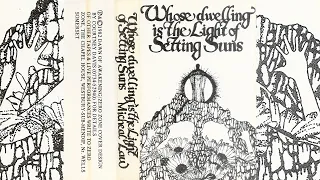 Michael Law - Whose Dwelling Is The Light Of Setting Suns [1983]
