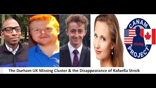 Missing 411- David Paulides Presents the Durham UK Missing Cluster & the Case of Raffaella Stroik.