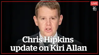 Chris Hipkins update on Kiri Allan  | nzherald.co.nz