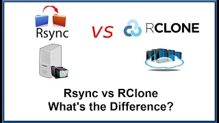 Rsync vs RClone - What are the Differences and what do they each do best?