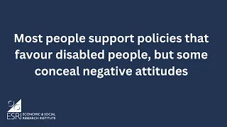 New ESRI / National Disability Authority research on the public attitudes to disability policies