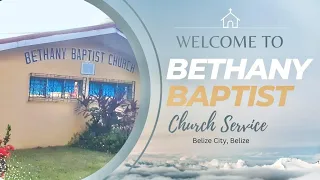 Sunday Morning Service | Bethany Baptist Church (July16th 2023)