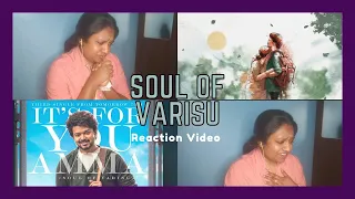 Soul Of Varisu | Reaction Video | Thalapathy | K.S.Chithra | Vamshi Paidipally | Thaman.S