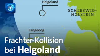 Frachter-Kollision bei Helgoland – Suche nach Vermissten in der Nordsee