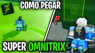 COMO CONSEGUIR o SUPER OMNITRIX no OMINI X BETA 4.6