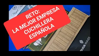 RETO: LA MEJOR EMPRESA CUCHILLERA ESPAÑOLA