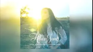 HillaryJane - Stix and Stones (Unplugged)