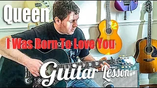 I Was Born To Love You - Queen - Acoustic Guitar Tutorial