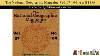 The National Geographic Magazine Vol. 07 - 04. April 1896