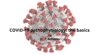 Covid-19 Pathophysiology: the basics