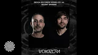 RadiOzora - Iboga Series - Episode44 - Silent Sphere