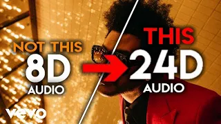 The Weeknd - Blinding Lights [24D Audio | NOT 16D/8D] Use Headphones 🎧