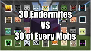 Minecraft 1.19 - 30 Endermites VS 30 of Every Mobs (Minecraft Mob Battle)