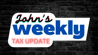 8 4 2023 Weekly Tax Update