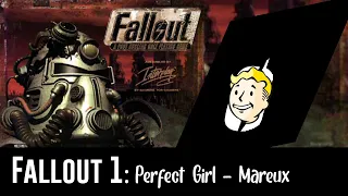 Fallout 1 - Perfect Girl - Mareux