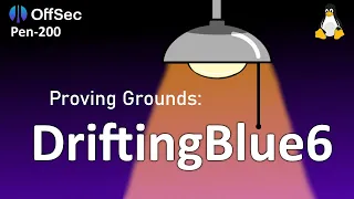 Driftingblue6  - Proving Grounds Play -- TJ Null's OSCP Prep
